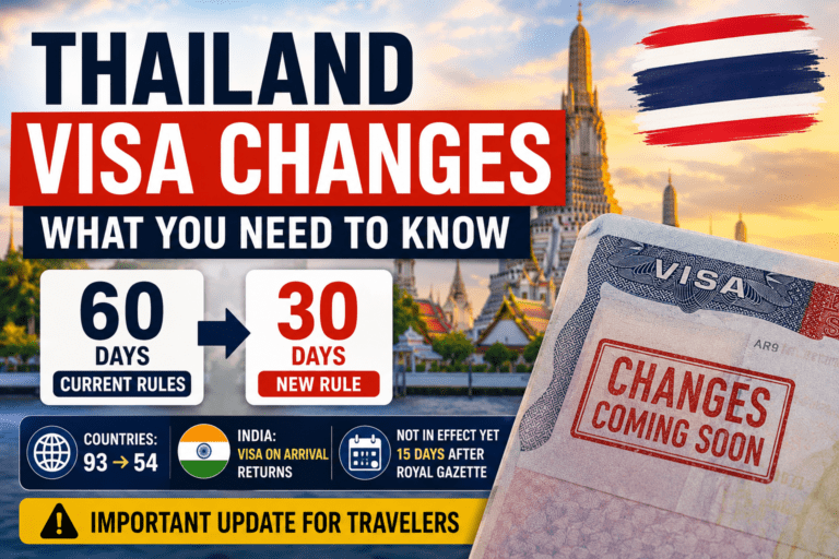 Thailand Visa Changes You Need To Know